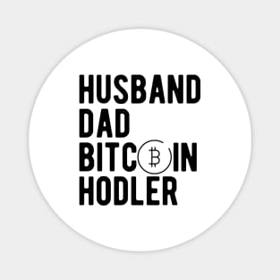 Husband Dad Bitcoin Hodler Magnet